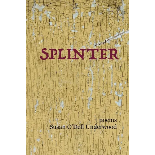Splinter: poems