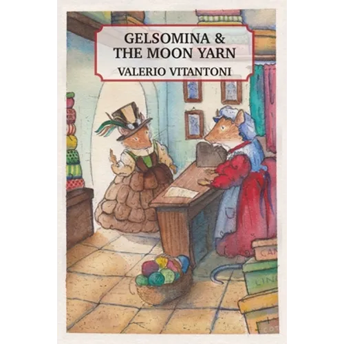 Gelsomina & The Moon Yarn