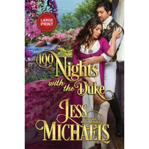 100 Nights with the Duke: Large Print Edition