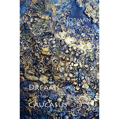 Dreams of the Caucasus