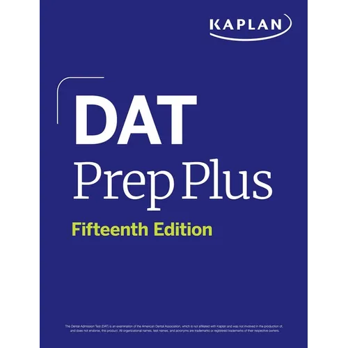 DAT Prep Plus, Fifteenth Edition (2025): Includes 12 Pages of Full Color Study Sheets + Online Access to 2 Full Length Practice Tests + 600+ Practice