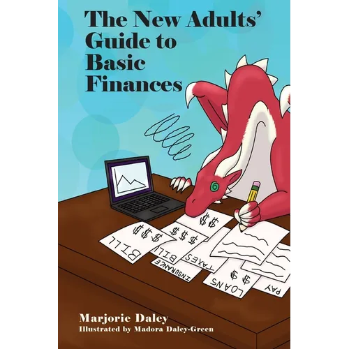 The New Adults' Guide to Basic Finances