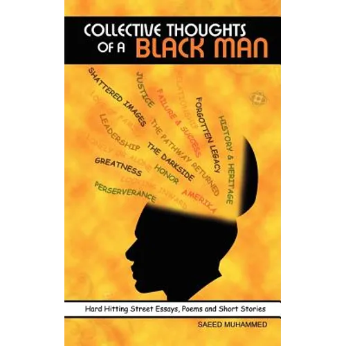 Collective Thoughts of A Black Man