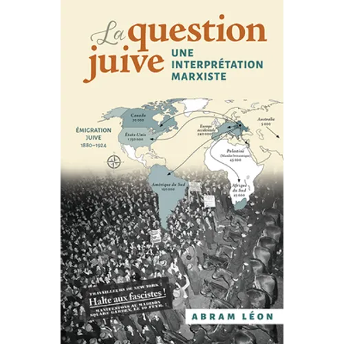 La Question Juive: Une Interprétation Marxiste