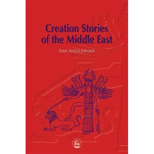 Creation Stories of the Middle East