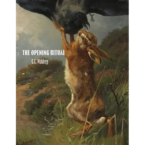 The Opening Ritual