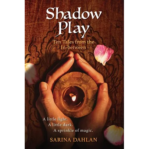 Shadow Play: Ten Tales from the In-Between