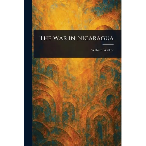 The War in Nicaragua