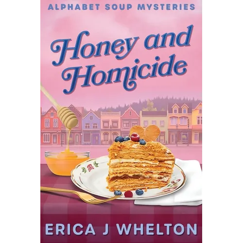 Honey and Homicide