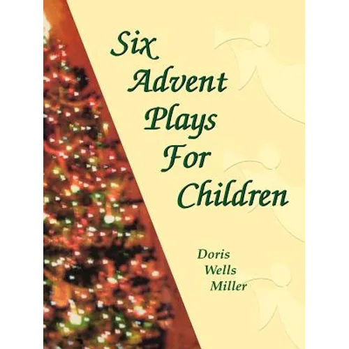 Six Advent Plays for Children