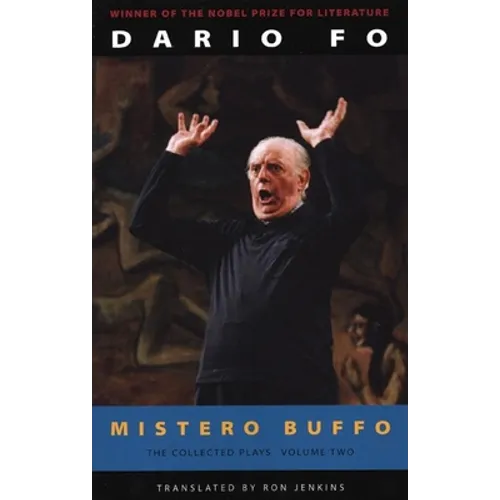 Mistero Buffo: The Collected Plays of Dario Fo, Volume 2