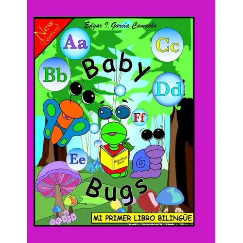 Mi Primer Libro Bilingüe: Baby Bugs