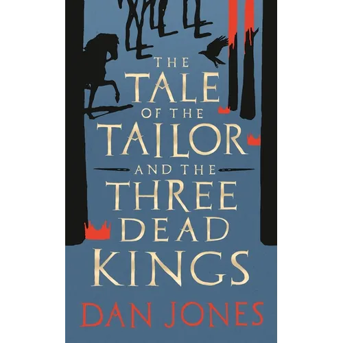The Tale of the Tailor and the Three Dead Kings: A Medieval Ghost Story