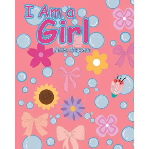 I Am a Girl