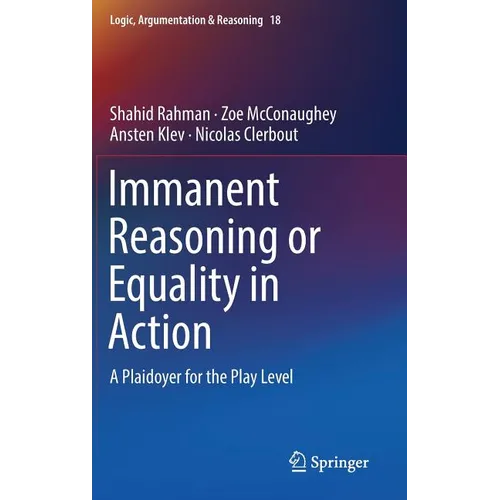 Immanent Reasoning or Equality in Action: A Plaidoyer for the Play Level
