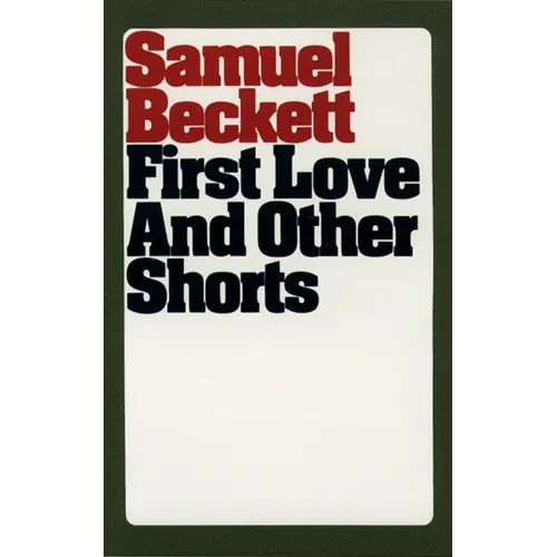 First Love and Other Shorts