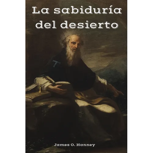 La sabiduría del desierto