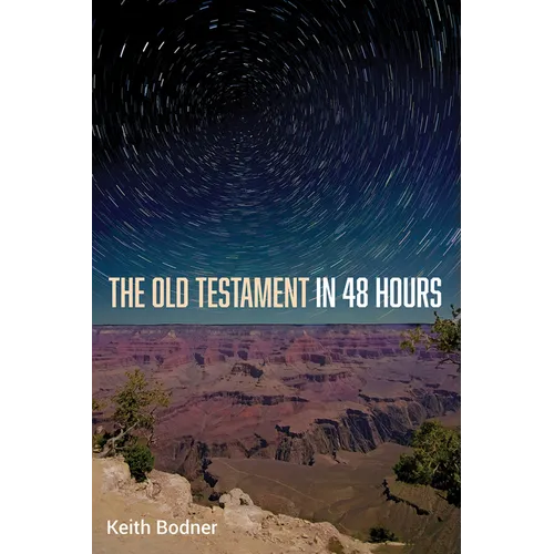 The Old Testament in 48 Hours