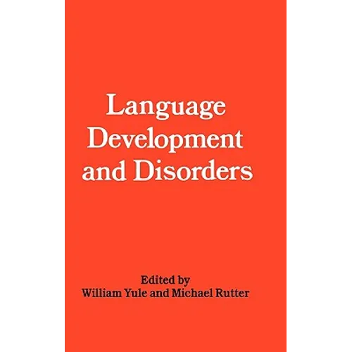 Language Development and Disorders