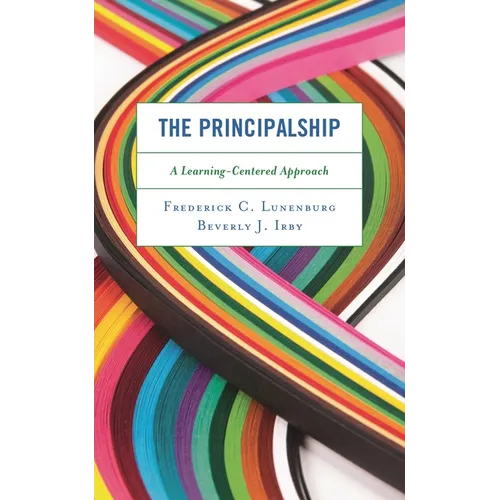 The Principalship: A Learning-Centered Approach