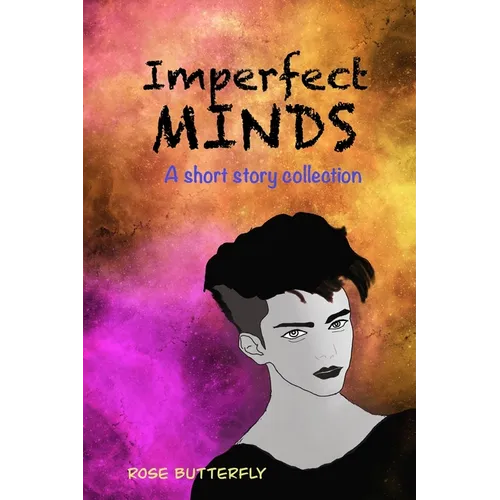 Imperfect Minds: Paradoxical, mind bending & psychological