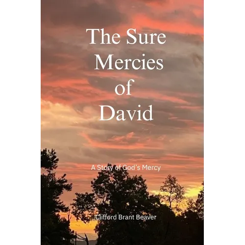 The Sure Mercies of David: A Story of God's Mercy