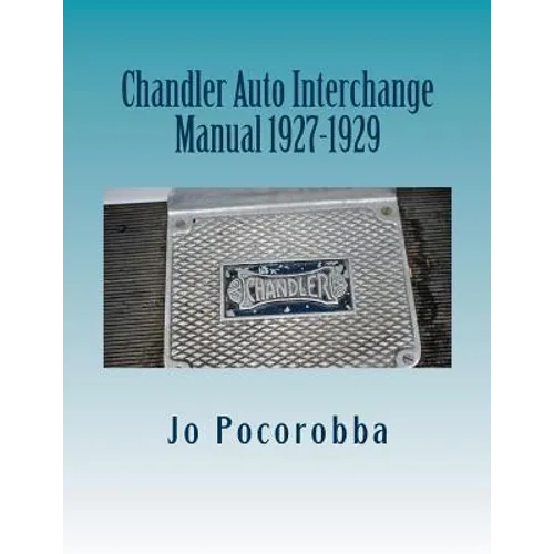 Chandler Auto Interchange Manual 1927-1929