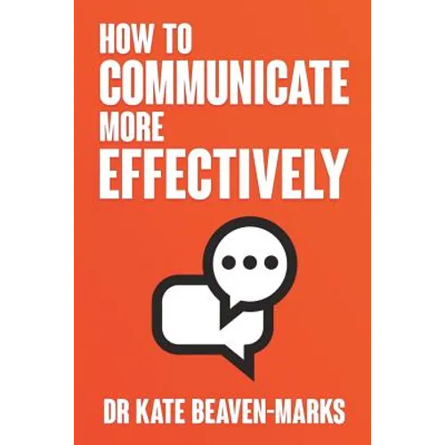 How to Communicate More Effectively