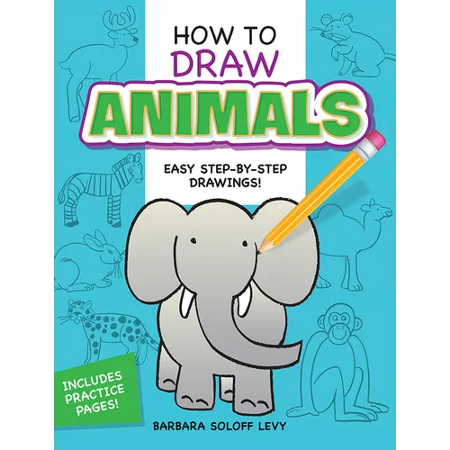 How to Draw Animals: Easy Step-By-Step Drawings!