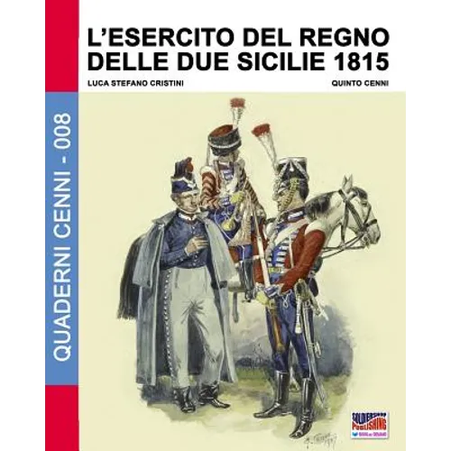 L'Esercito del Regno delle due Sicilie 1815