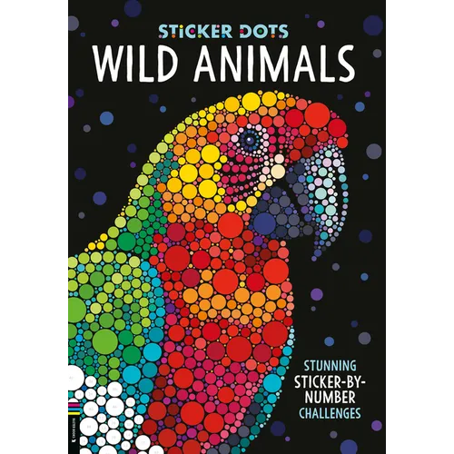 Sticker Dots: Wild Animals: Stunning Sticker by Numbers Challenges