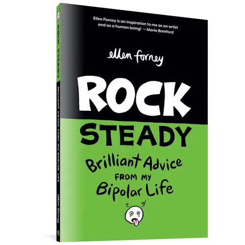 Rock Steady: Brilliant Advice from My Bipolar Life
