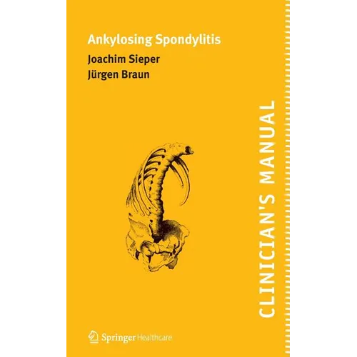 Clinician's Manual on Ankylosing Spondylitis