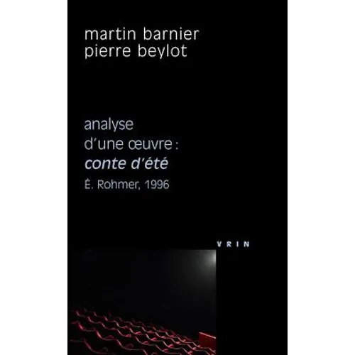 Conte d'Ete (E. Rohmer, 1996) Analyse d'Une Oeuvre