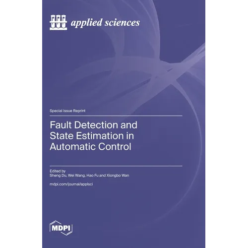 Fault Detection and State Estimation in Automatic Control