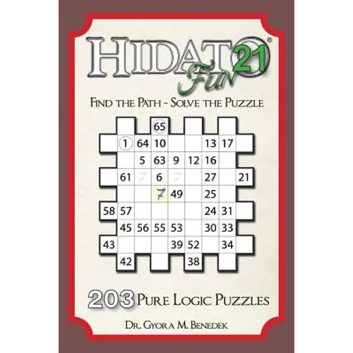 Hidato fun 21: 203 New Logic Puzzles