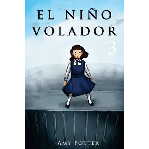 El Niño Volador 3 (Libro Ilustrado)