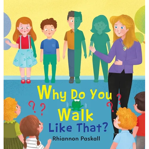 Why Do You Walk Like That?