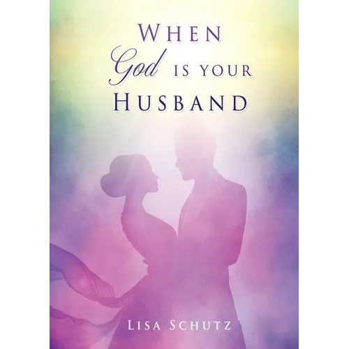 When God is your Husband