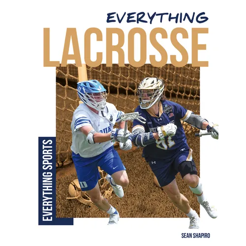 Everything Lacrosse
