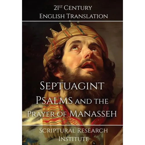 Septuagint - Psalms and the Prayer of Manasseh