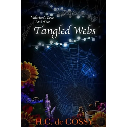 Tangled Webs: Valerian's Cove Book 5
