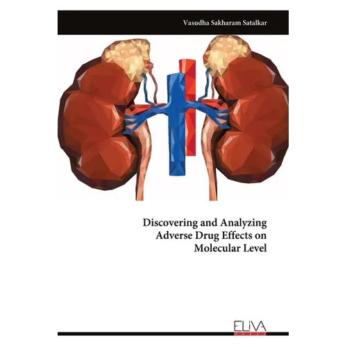 Discovering and Analyzing Adverse Drug Effects on Molecular Level
