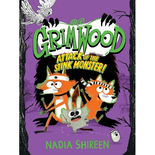Grimwood: Attack of the Stink Monster!: Volume 3