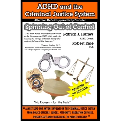 ADHD and the Criminal Justice System: Spinning out of Control