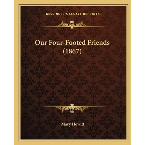 Our Four-Footed Friends (1867)