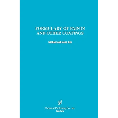 Formulary of Paints & Other Coatings