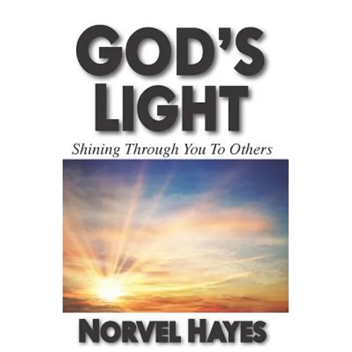 God's Light: Shining Through You to Others