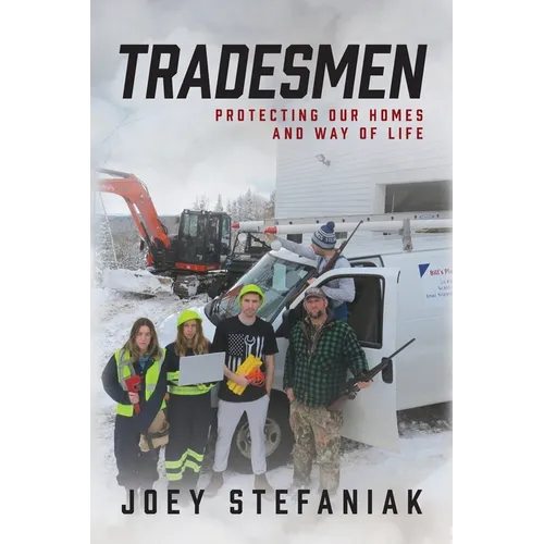 Tradesmen: Protecting our homes and way of life