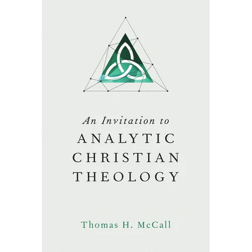 An Invitation to Analytic Christian Theology